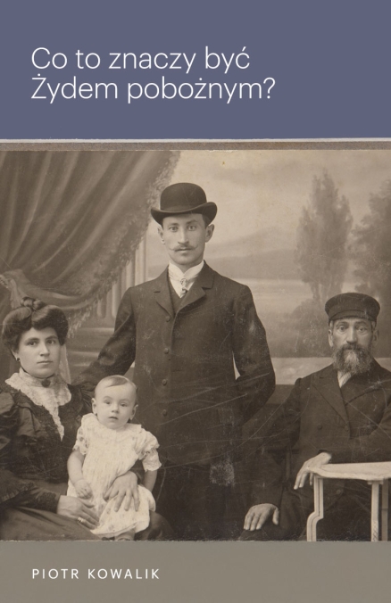 Okładka historii "Co to znaczy być Żydem pobożnym?"
